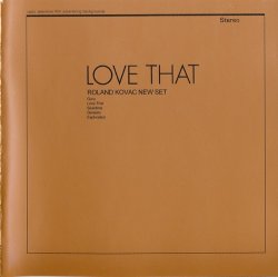 Roland Kovac New Set - Love That (1972) (Reissue, 2002) Lossless