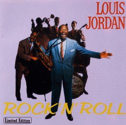 Louis Jordan - Rock 'N' Roll (1956-57) ...