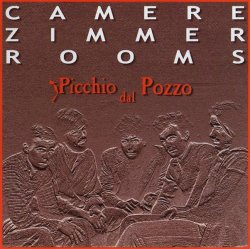 Picchio Dal Pozzo - Camere Zimmer Rooms (1977-80) (2001) Lossless