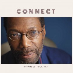 Charles Tolliver - Connect [WEB] (2020) Lossless