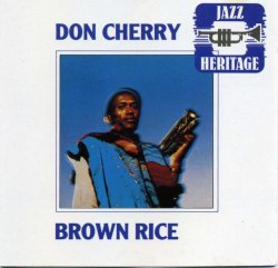Don Cherry - Brown Rice 1976/1989 Lossless
