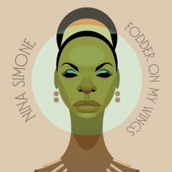 Nina Simone - Fodder On My Wings [WEB] (1982/2020) Lossless