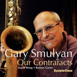 Gary Smulyan - Our Contrafacts (2020) [WEB]