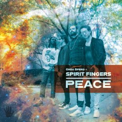 Greg Spero + Spirit Fingers - Peace (2020) [WEB]
