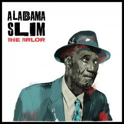 Alabama Slim - The Parlor [WEB] (2021)