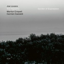 Joe Lovano, Trio Tapestry - Garden of Expression [WEB] (2021)