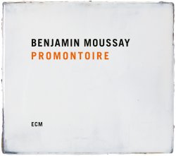 Benjamin Moussay - Promontoire [WEB] (2020)