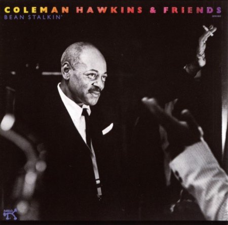 Coleman Hawkins & Friends - Bean Stalkin' (1960) (1988)