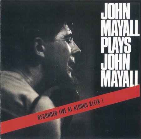 John Mayall - John Mayall Plays John Mayall (1965) [Extended,2001]