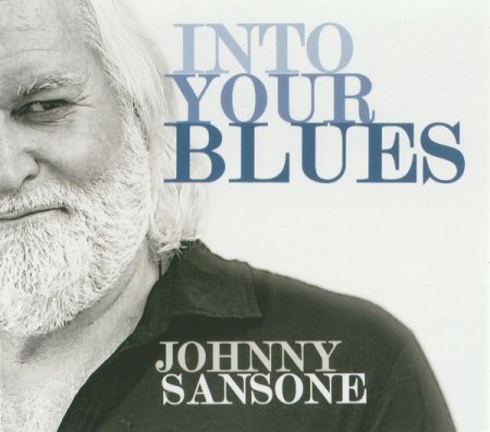 Johnny Sansone - Into Your Blues (2022)
