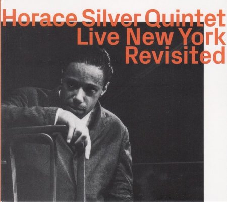 Horace Silver Quintet - Live New York revisited