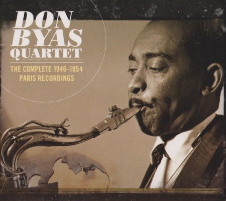 Don Byas Quartet - The Complete 1946-1954 Paris Recordings (2011) [3CD] 