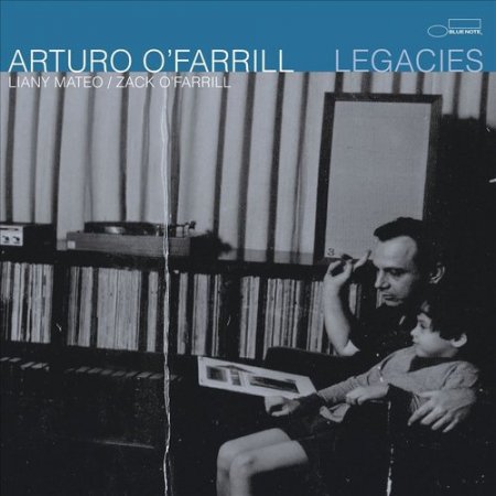 Arturo O'Farrill - Legacies (2023)