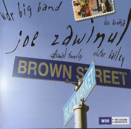 Joe Zawinul -  Brown Street (2007) 2CD