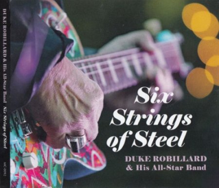 Duke Robillard & His All-Star Band - Six Strings of Steel (2023)