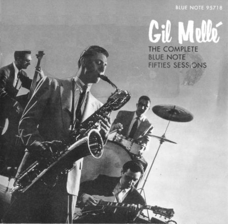 Gil Melle - The Complete Blue Note Fifties Sessions [1952-56] [1998] 2CD