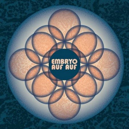 Embryo - Auf Auf  [2021]