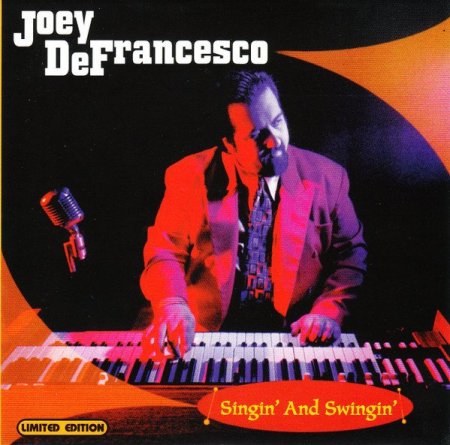 Joey DeFrancesco - Singin' And Swingin' (2001)