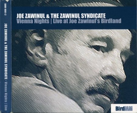 Joe Zawinul & The Zawinul Syndicate - Vienna Nights | Live At Joe Zawinul's Birdland (2005) 2CD