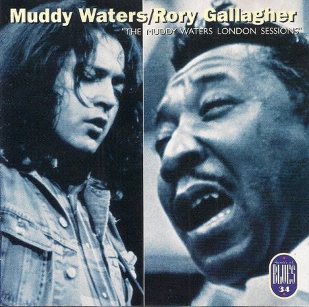 Muddy Waters, Rory Gallagher – The London Muddy Waters Sessions (1972)(1996)