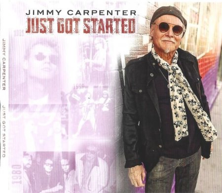 Jimmy Carpenter - Just Got Started (2024)