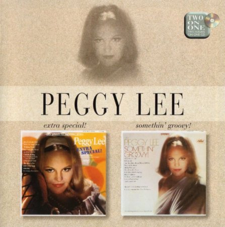 Peggy Lee - Extra Special! / Somethin' Groovy! ...