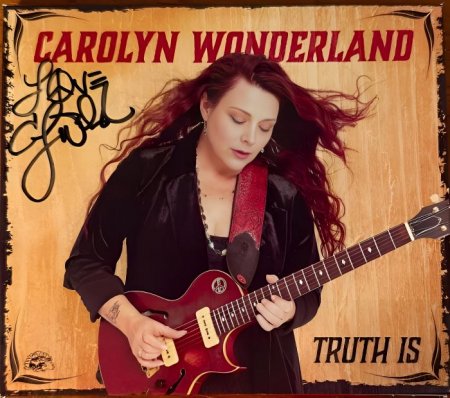 Carolyn Wonderland - Truth Is (2025) 