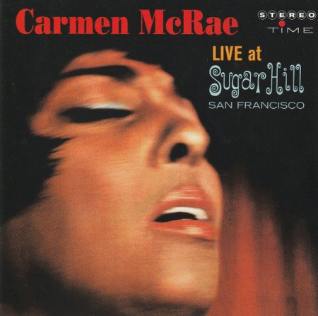 Carmen McRae - Live At Sugar Hill San Francisco (1962)(2005) 