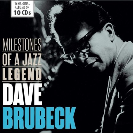 Dave Brubeck - Milestones of a Jazz Legend (2018) 10CD