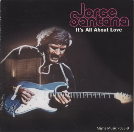 Jorge Santana - It's All About Love (1979)(2005)