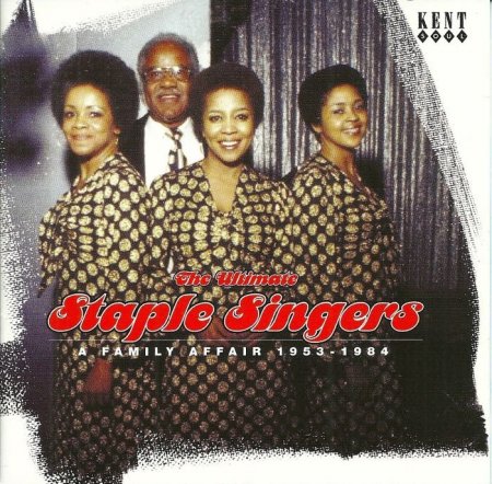 The Staple Singers - The Ultimate Staple Singers A Family Affair 1955-1984 (2004) 2CD