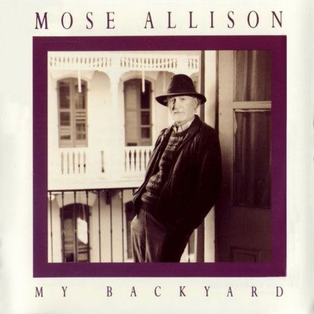 Mose Allison - My Backyard (1990)
